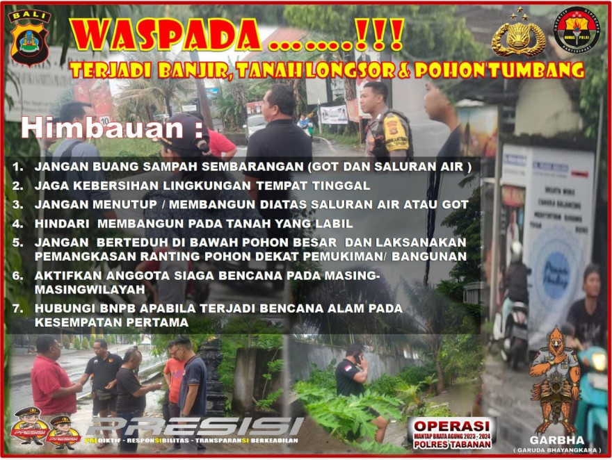Himbauan Dari POLRES Tabanan. Waspada Banjir,Tanah Longsor dan Pohon Tumbang.